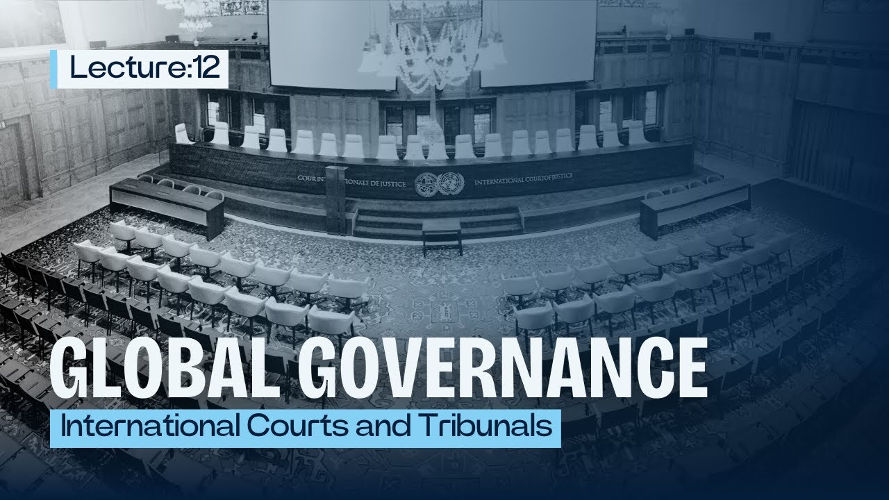 International Courts and Tribunals