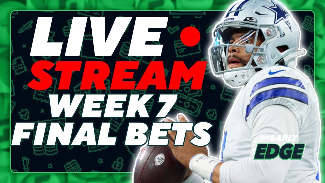 🏈💰 FINAL BETS BEFORE KICKOFF - NFL Week 7 Picks, Props, Free Odds & Parlays