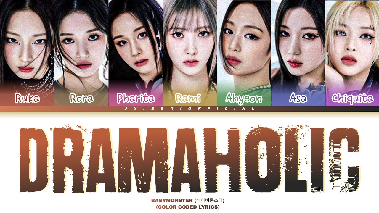 BABYMONSTER (베이비몬스터) – 'DRAMAHOLIC' (Color Coded Lyrics) | AI ORIGINAL SONG