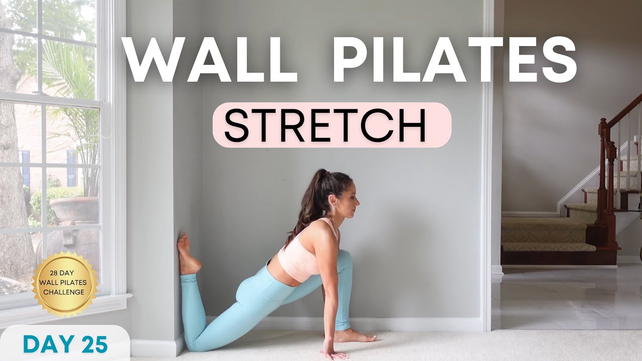 28 Day Wall Pilates Challenge - DAY 25 LOWER BODY Stretch & Flexibility