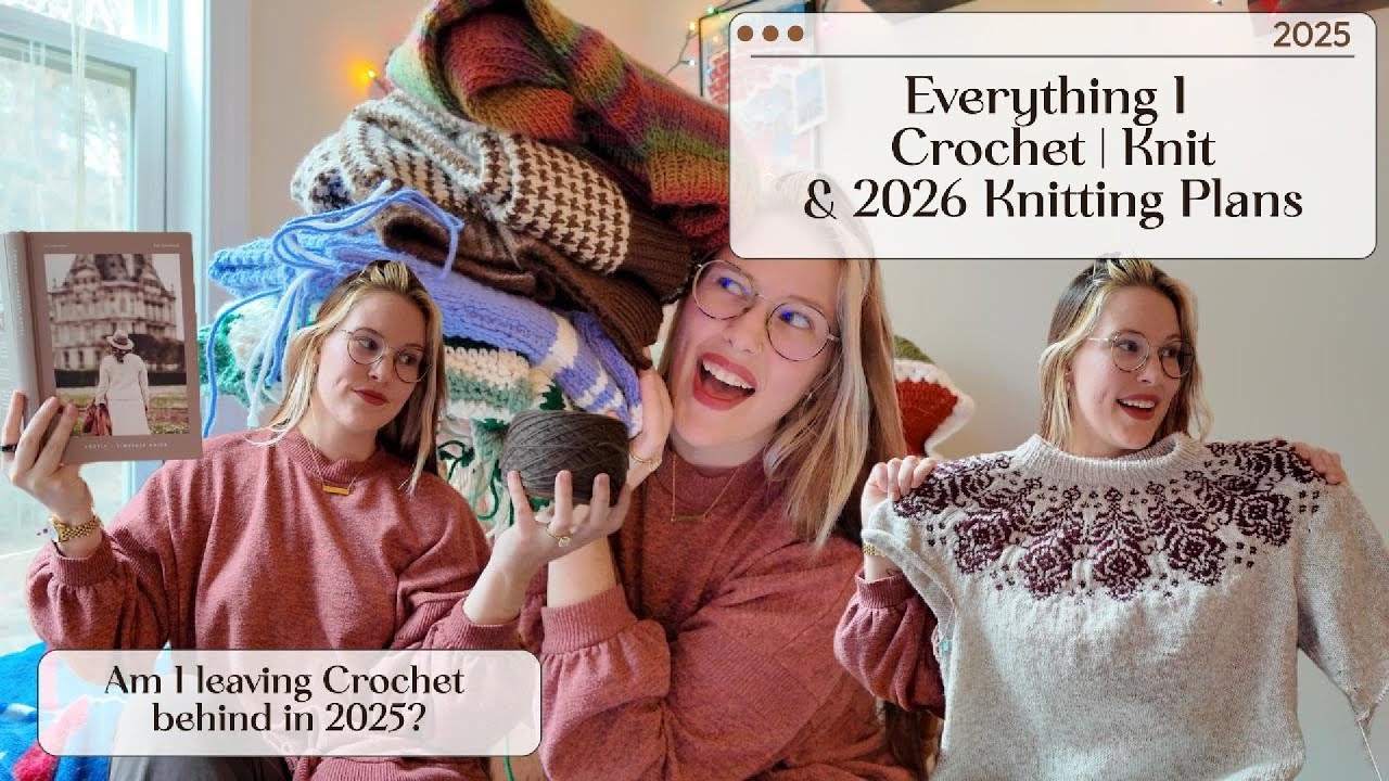 Неужели я оставлю вязание крючком в 2025 году? Все, что я сделала в 2025 и 2026 годах. Планы по в...