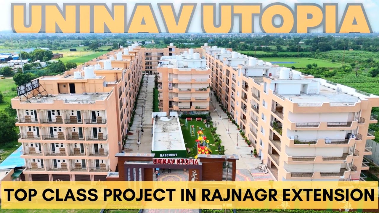 Uninav Utopia - Project Overview & Apartment Tour Top Class Society In Rajnagar Extension Ghaziabad 
