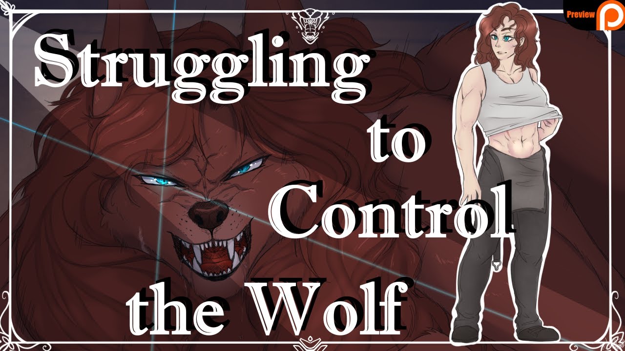 Struggling to Control the Wolf (F4A) (Werewolf) (Southern Accent) (Patreon Preview)
