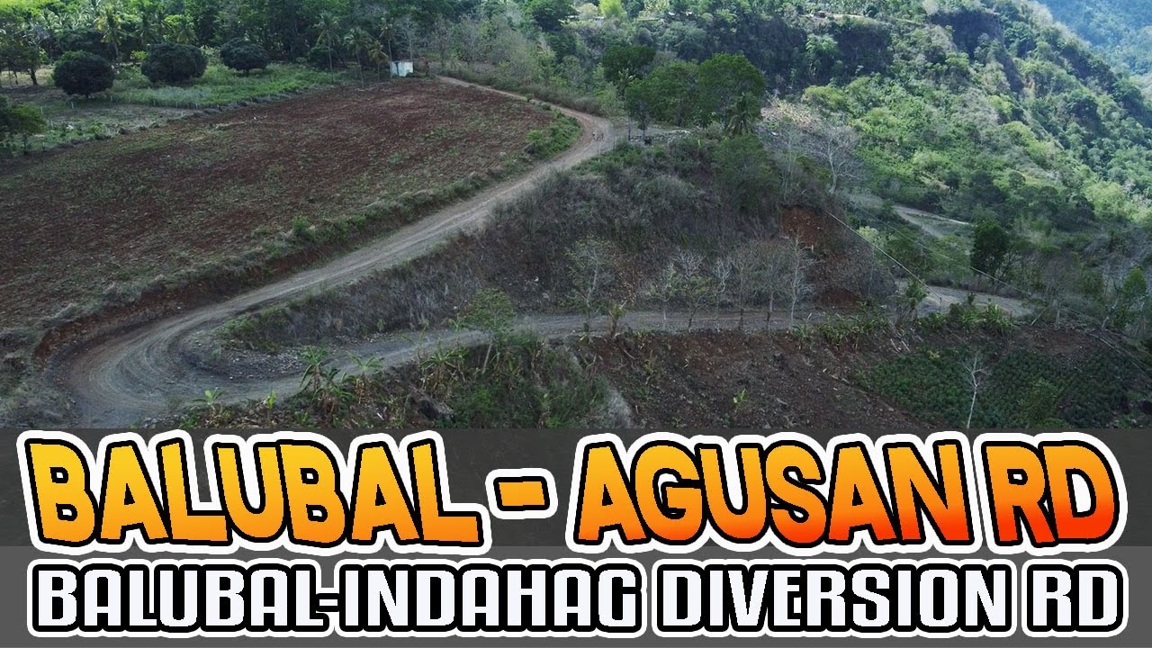 BALUBAL to AGUSAN Road | Balubal - Indahag Diversion Road
