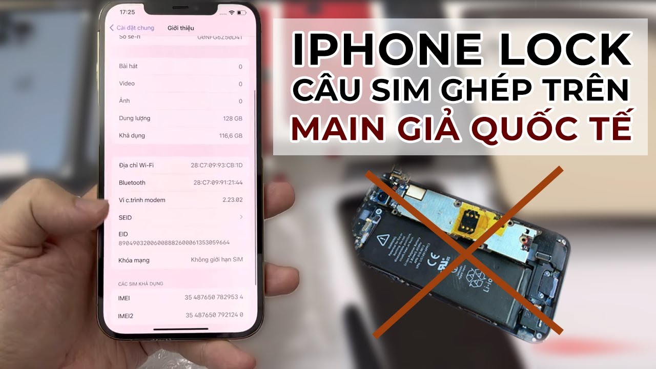 C&aacute;ch ph&acirc;n biệt iPhone Lock v&agrave; Quốc Tế 2022, nhận biết iPhone lock c&acirc;u sim gh&eacute;p tr&ecirc;n main giả quốc tế