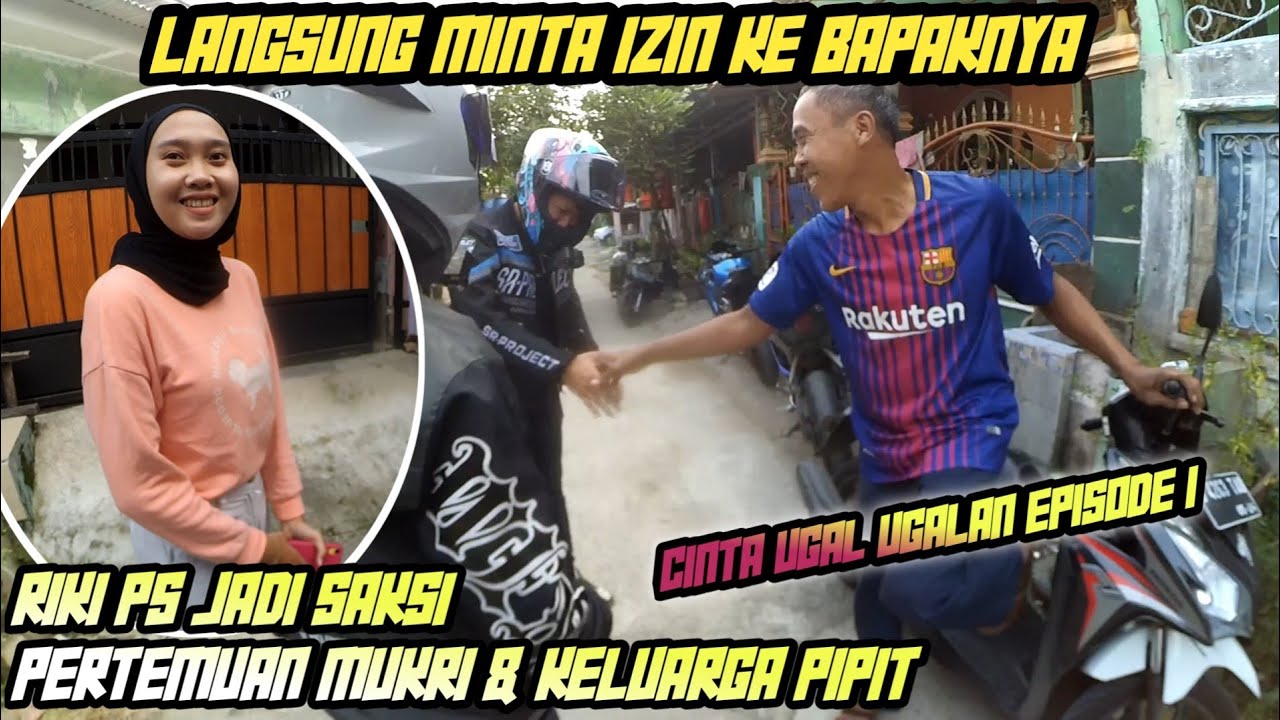 CINTA MUKRI & PIPIT DIMULAI DARI SINI | RIKI PS JADI SAKSI