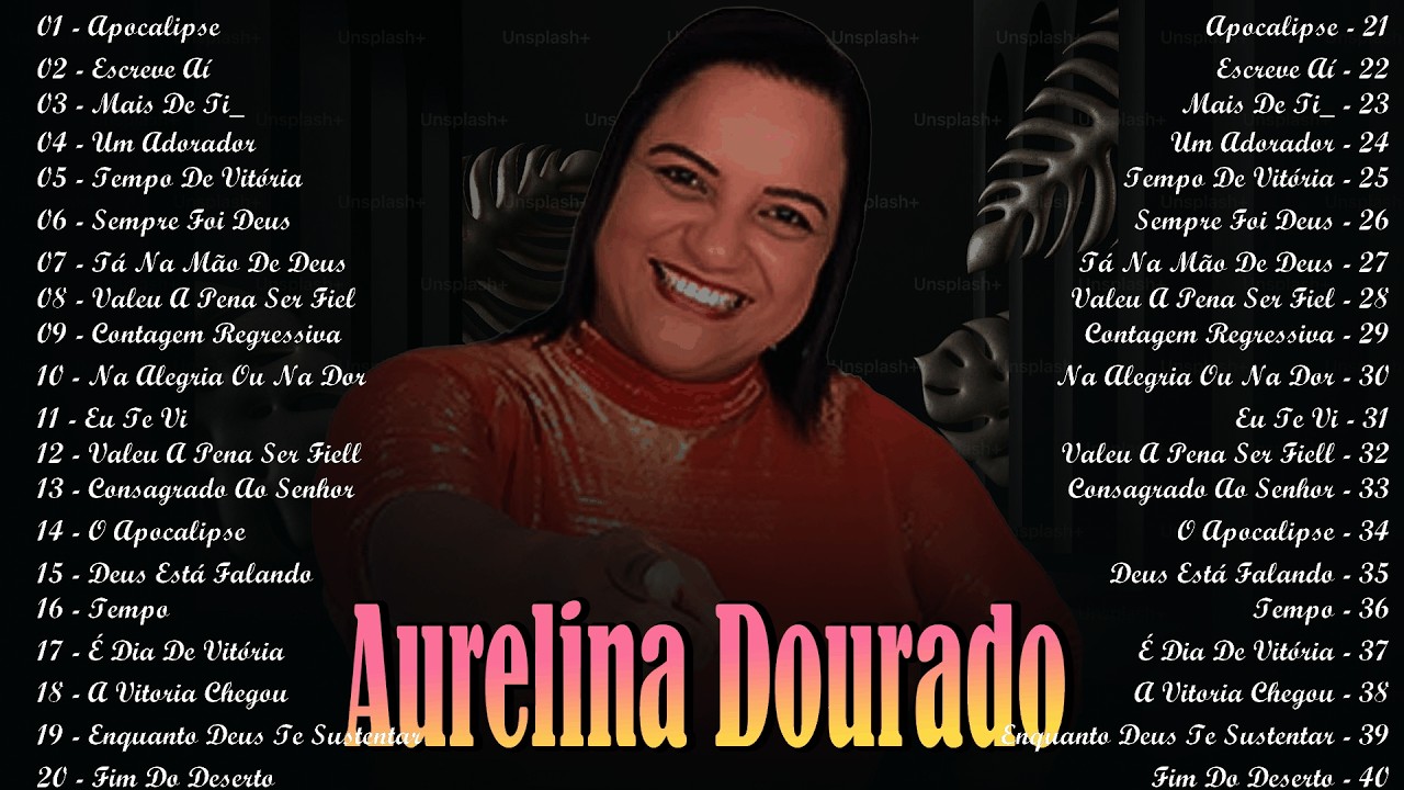 Deus é Amor,... AURELINA DOURADO - Cd Completo Adoração Suave e Poderosa 2026