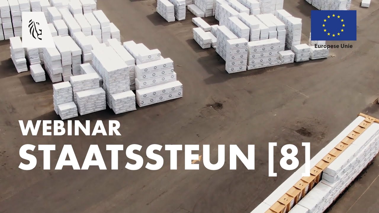 Webinar - Staatssteun - [8] Procedure en aanmeldingsformaliteiten
