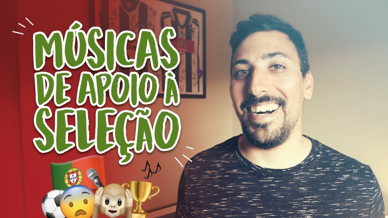 MÚSICAS DE APOIO À SELEÇÃO