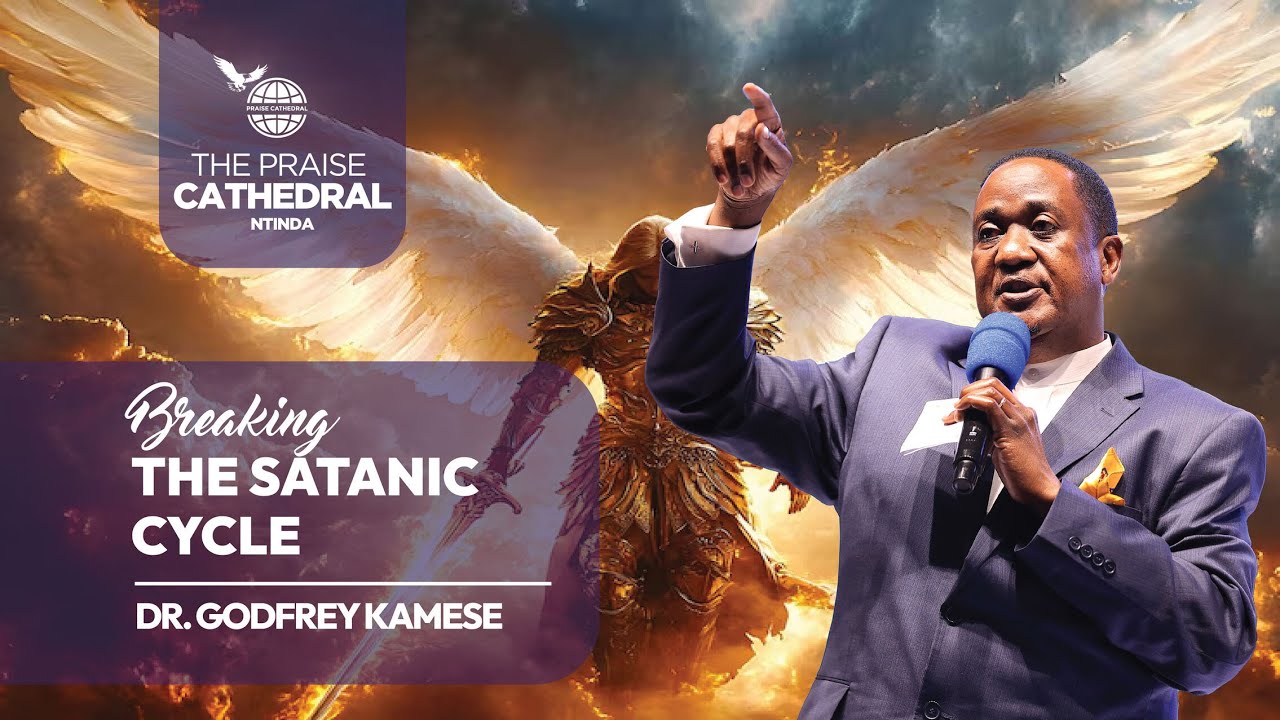 Breaking the Satanic Cycle | Prophetic Declaration by Dr. Godfrey Kamese