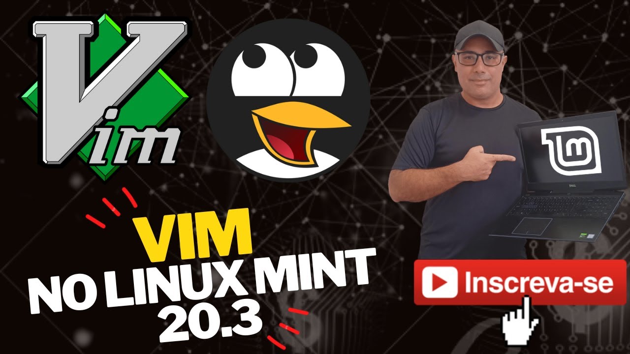 💻 B&Aacute;SICO do B&Aacute;SICO do Editor de Texto VIM utilizando o Linux Mint 20.3 Una x64 🐧🐧