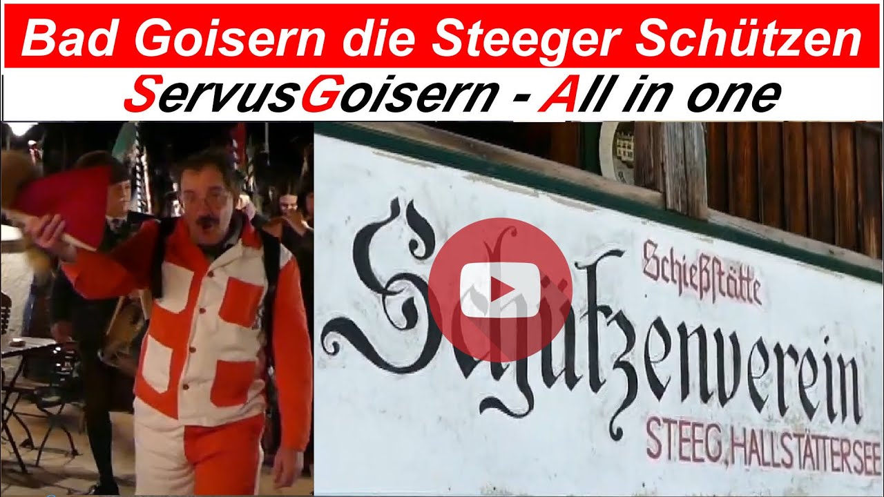 Steeger Schützen Bad Goisern Salzkammergut
