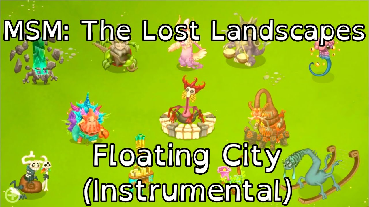 Floating City Full Song (Instrumental) - MSM The Lost Landscapes