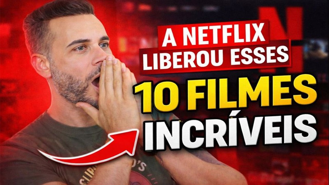 Top 10 FILMES na NETFLIX -  S&oacute; FILM&Atilde;O pra HOJE