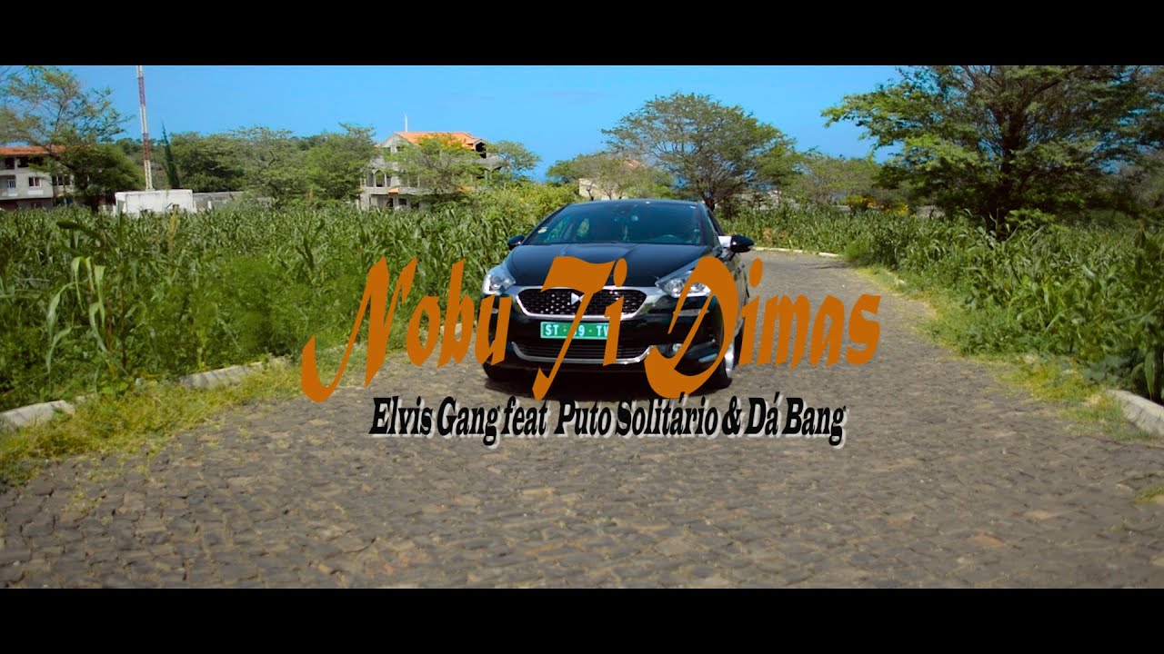 Nobu Ti Dimas - Elvis Gang feat Puto Solitário & Dá Bang (vídeo oficial 2021)By Leal Nuno
