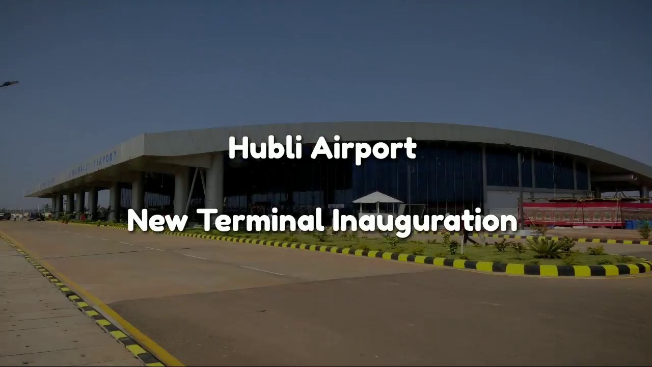 Hubli Airport Inauguration | New Terminal
