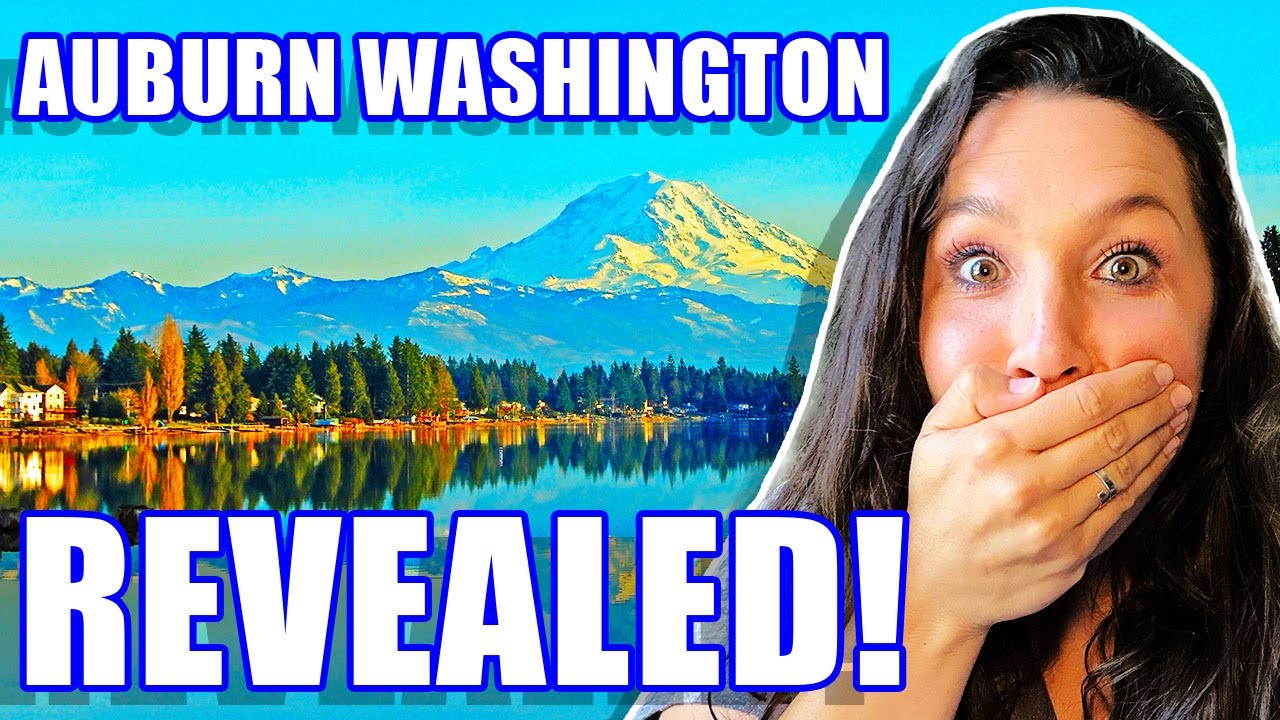 Discovering Auburn Washington 2023: Life In The Emerald City's Suburban Oasis | Living In Auburn WA