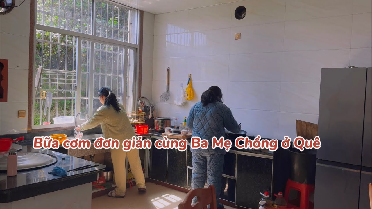 Bữa Cơm Đơn Giản Ở Quê Cùng Ba Mẹ Chồng,Mẹ Nấu Sẵn Kêu Lại Ăn.