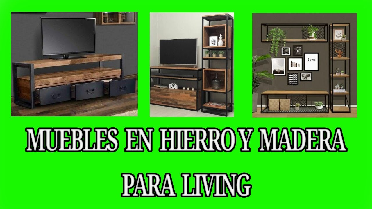 MUEBLES EN HIERRO Y MADERA 💖💖 MUEBLES PARA LIVING 💖💖