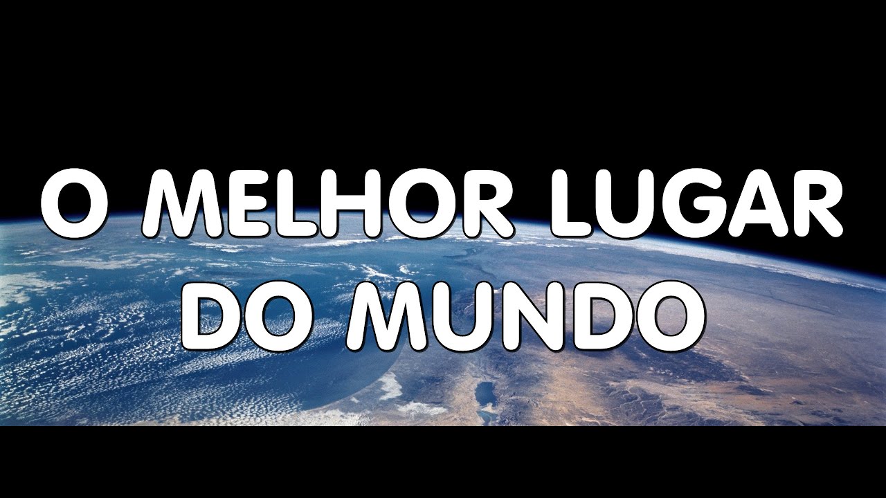 O Melhor Lugar do Mundo - Playback Legendado