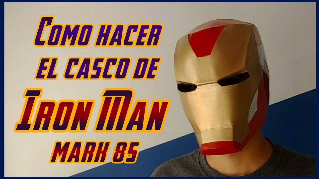 CÓMO HACER el CASCO de IRON MAN en Avengers: ENDGAME - MARK 85 + GRACIAS por 10K SUSCRIPTORES