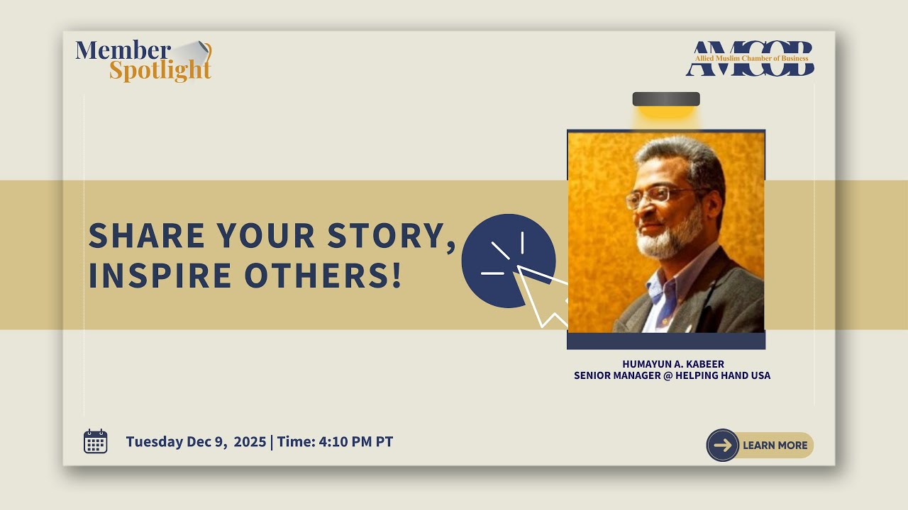Member Spotlight w/ Humayun A. Kabeer, Senior Manager @ Helping Hand USA