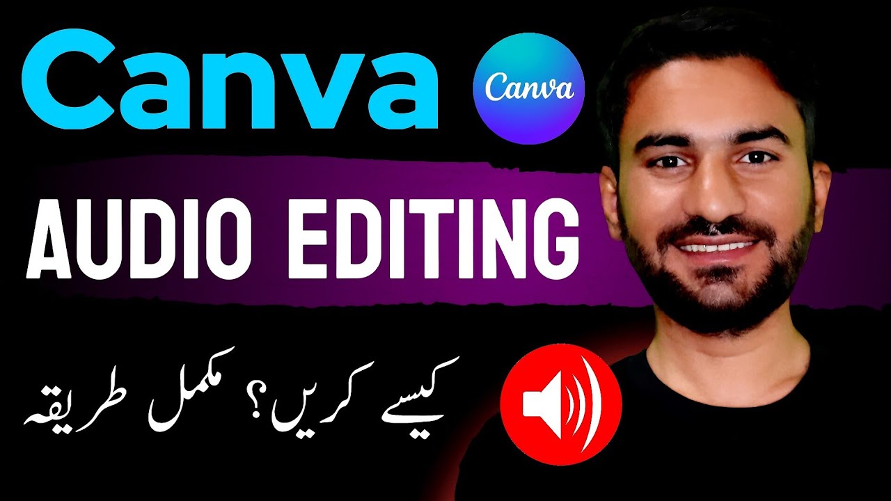 How to Edit Audio In Canva [Urdu/Hindi] Canva Audio/Sound Editing Kaise Kare?