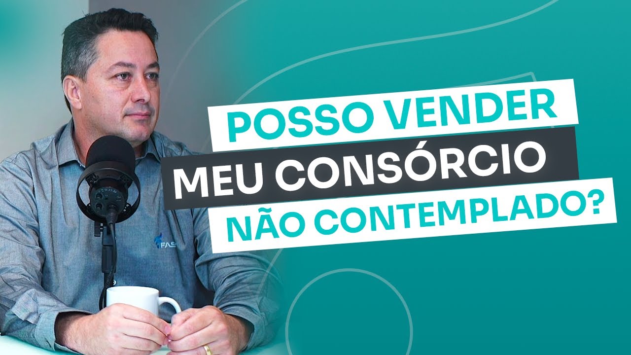 POSSO VENDER MEU CONSÓRCIO NÃO CONTEMPLADO?