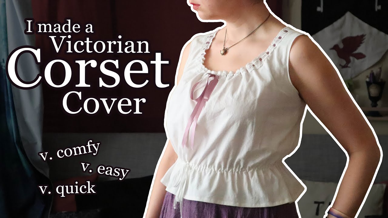 I made a Victorian Corset Cover!