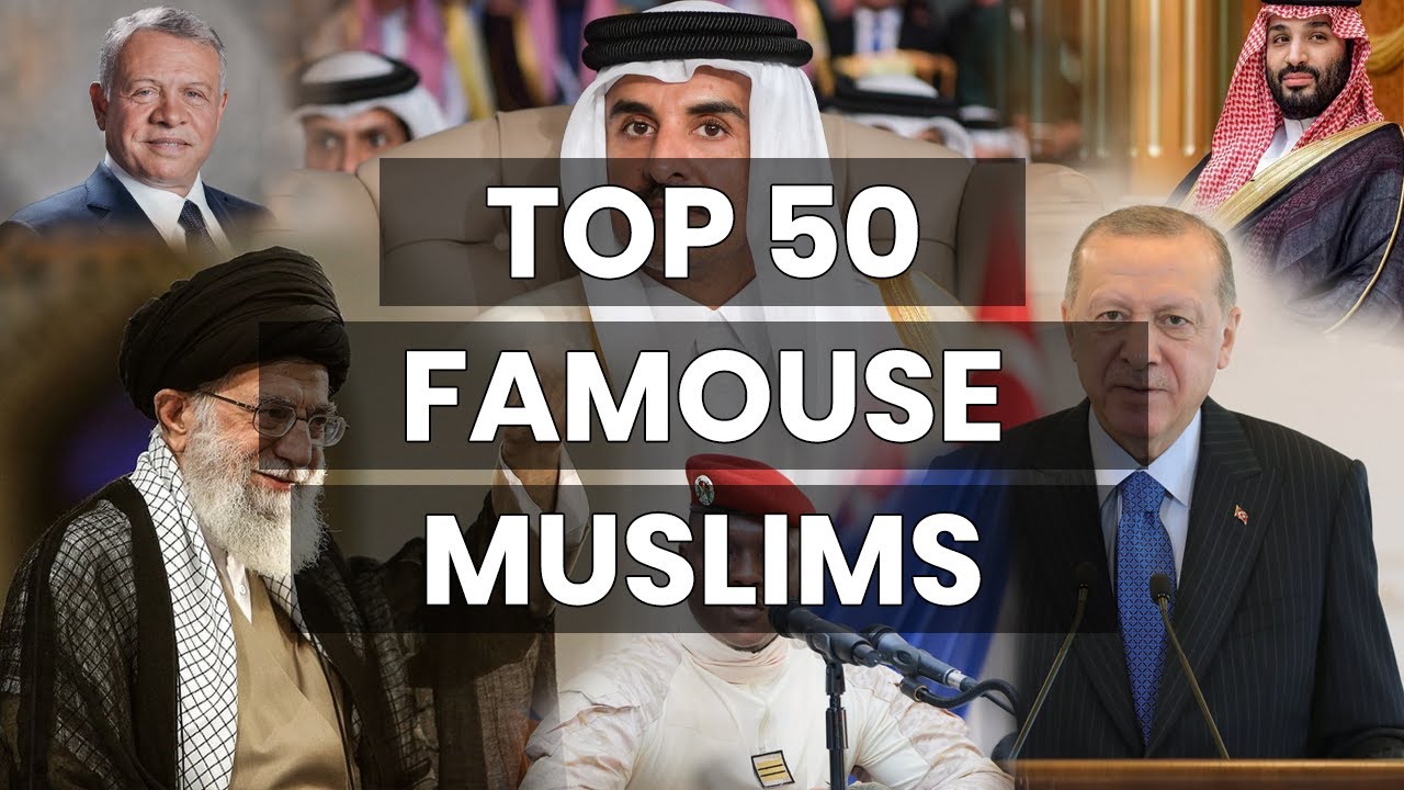 Top 50 Most Influential & Famous Muslims in the World 2026 | Official Ranking Revealed