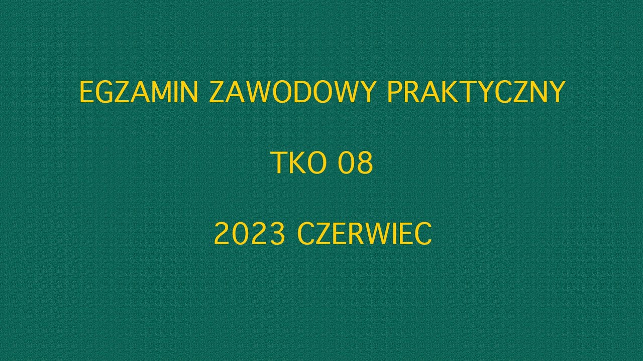 tko-08-01-23-06 Przykład rozwiązania zadania egzaminacyjnego praktycznego. 2023 czerwiec TKO-08