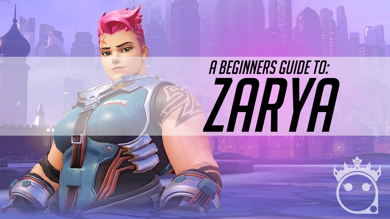 QueenE's Beginners Guide to: ZARYA