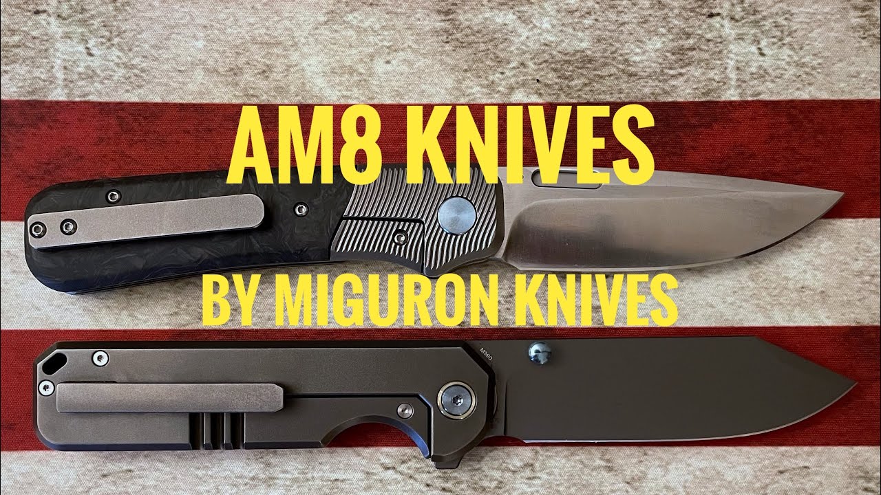 AM8 Knives by Miguron Knives. The Flix and the Gladiator🔥.