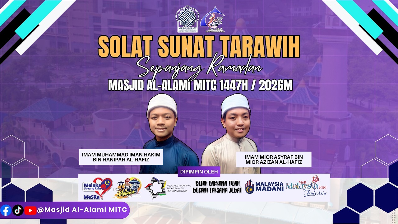 LIVE SOLAT SUNAT TARAWIH MASJID AL-ALAMI MITC l 06 RAMADAN 1447H