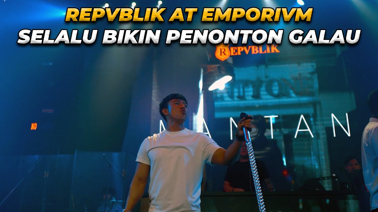 Repvblik at Emporivm Jakarta ‼️ Selalu bikin penonton menggalau