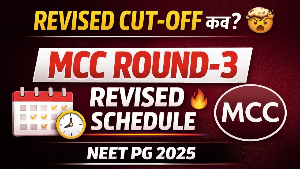 NEET PG 2025 Revised Cut-Off कब आएगा? | MCC Round-3 Revised Schedule | Big Cut-Off Drop 🔥