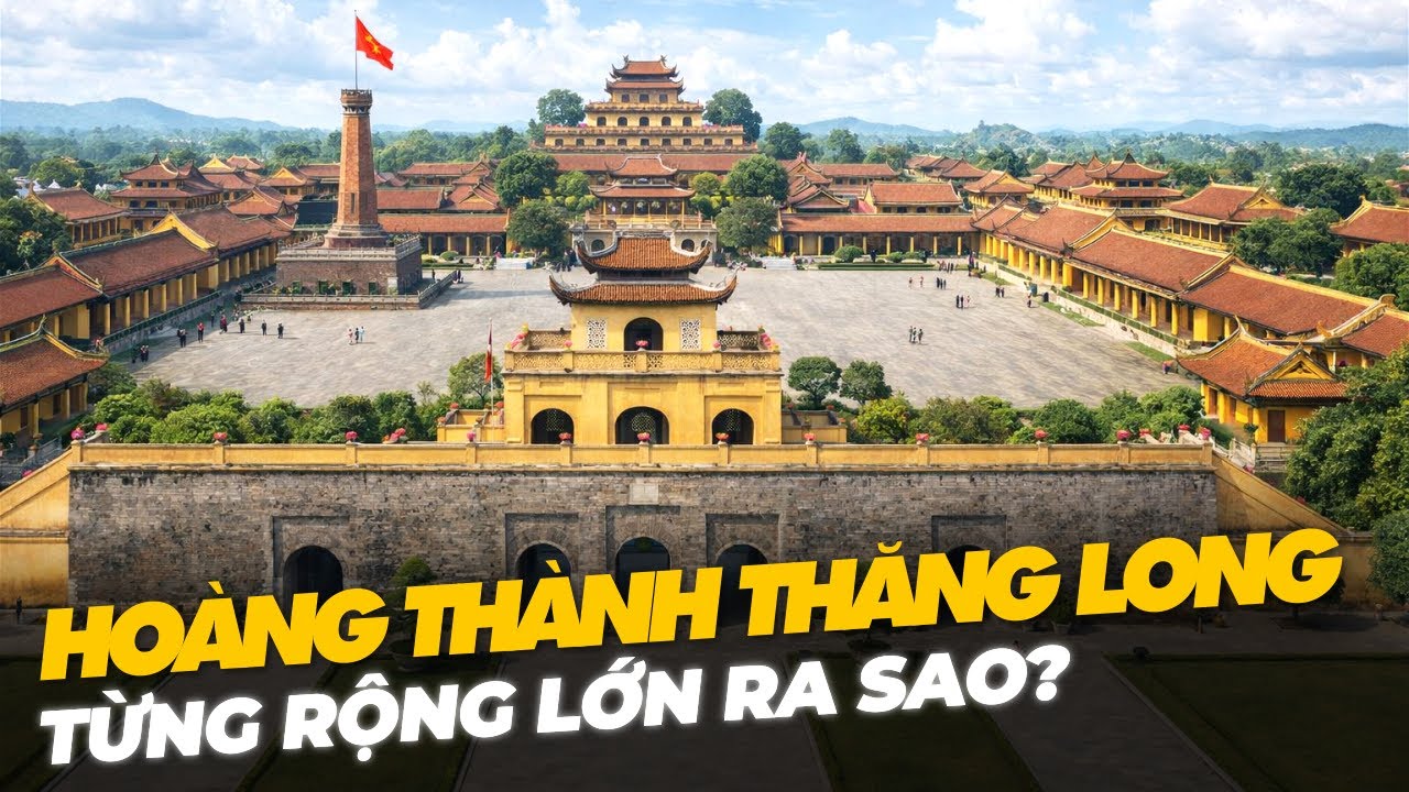 HOÀNG THÀNH THĂNG LONG TỪNG RỘNG LỚN RA SAO?