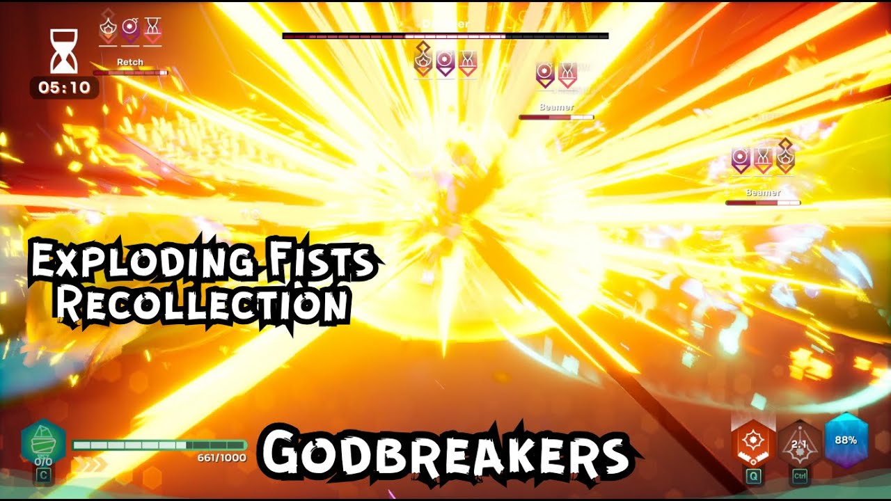 Godbreakers Exploding Fists Recollection