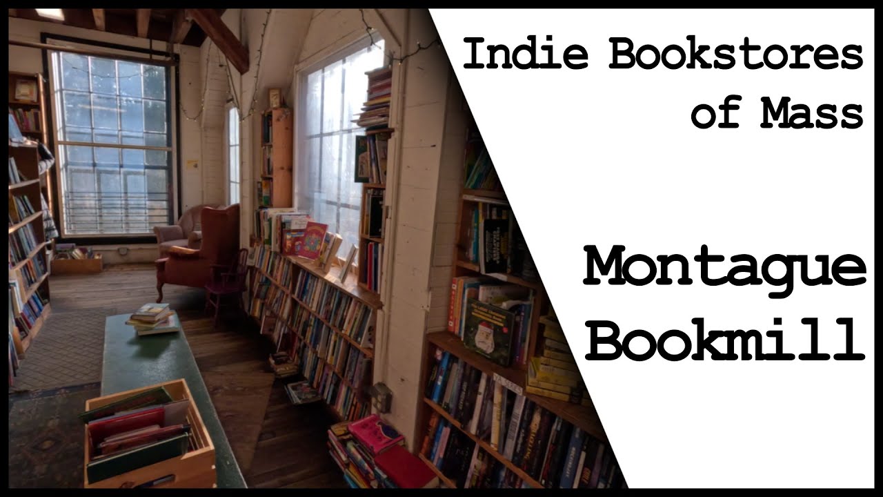 Montague Bookmill in Montague, MA - Exploring Independent Bookstores