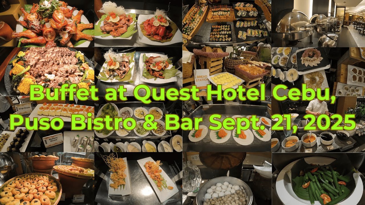 Buffet at Quest Hotel Cebu  Puso Bistro  Bar Food Experience Sept. 2025