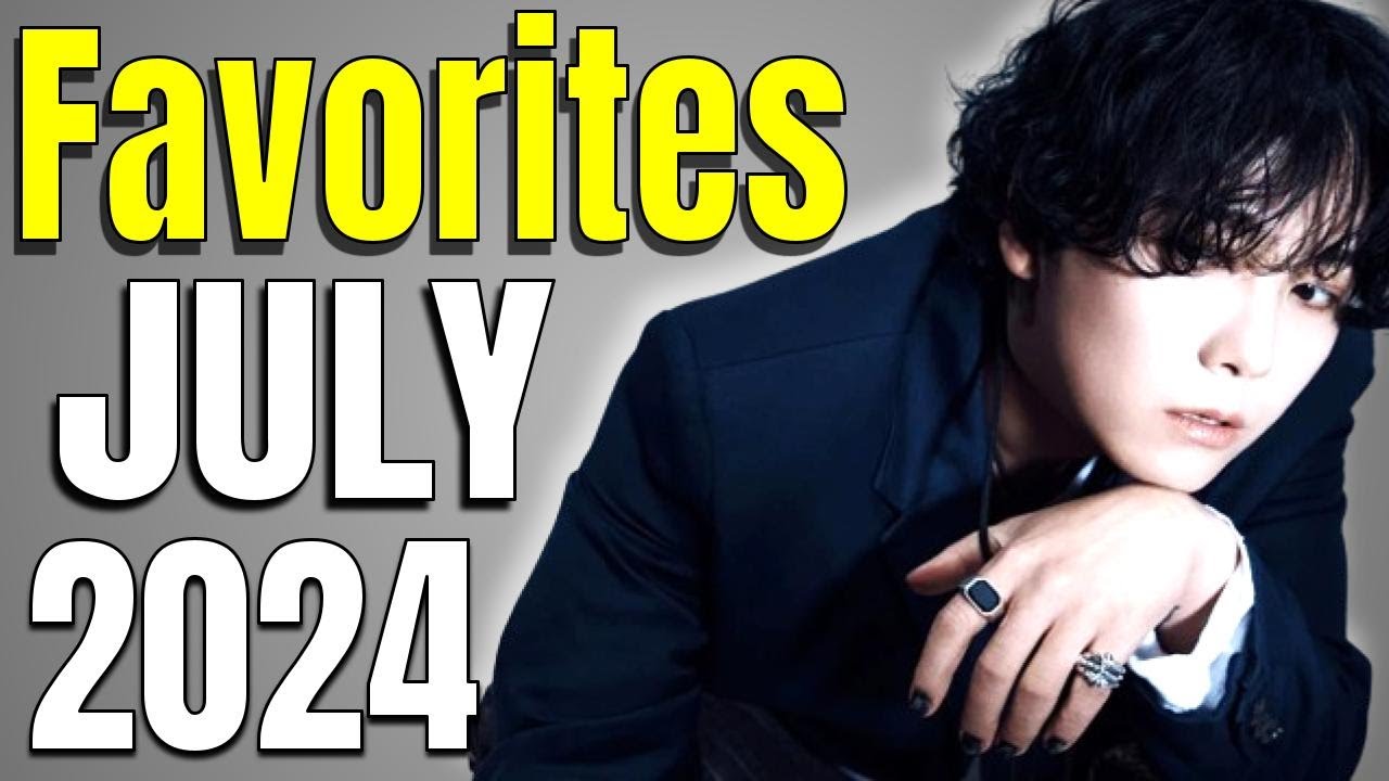 Favorite Songs of July 2024