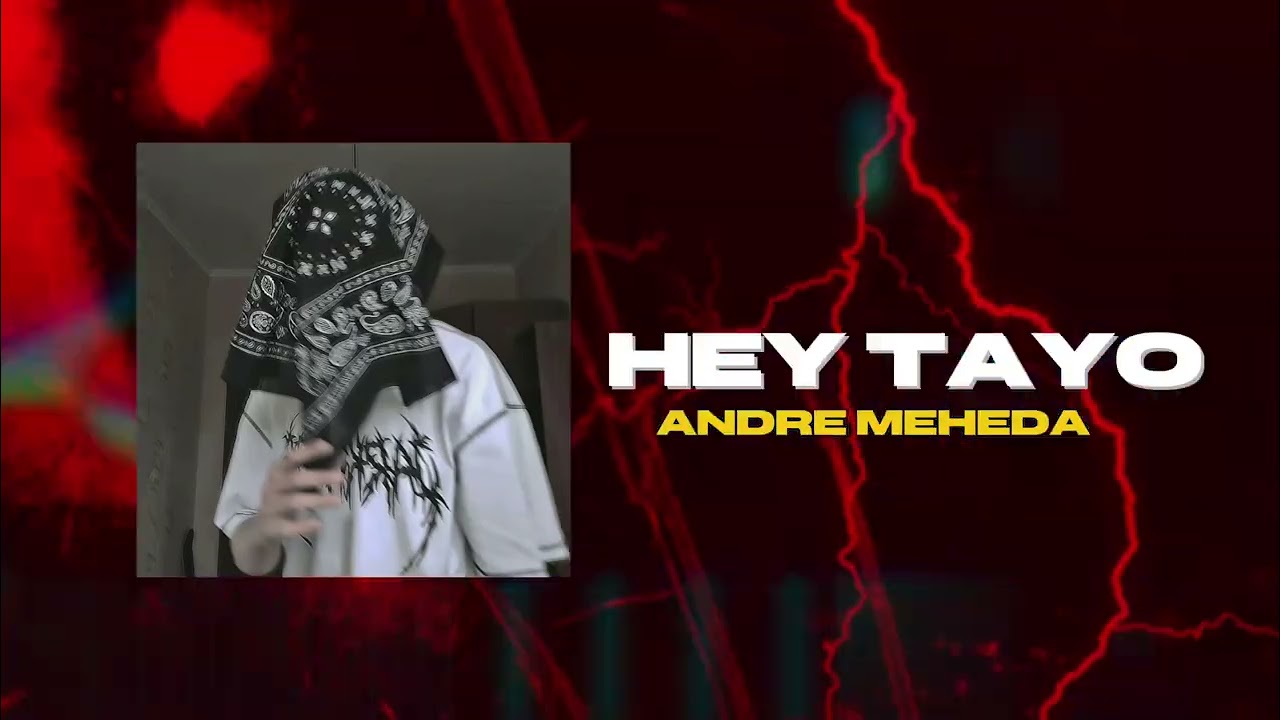 HEY TAYO !! (DISTAN) ANDRE MEHEDA REMIXX NEW 2025