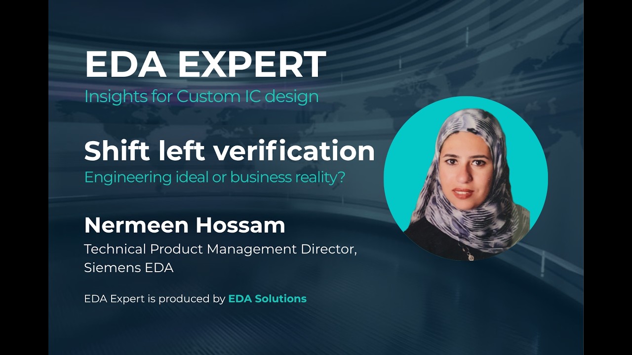 EDA Expert: Shift left verification - Engineering ideal or business reality?