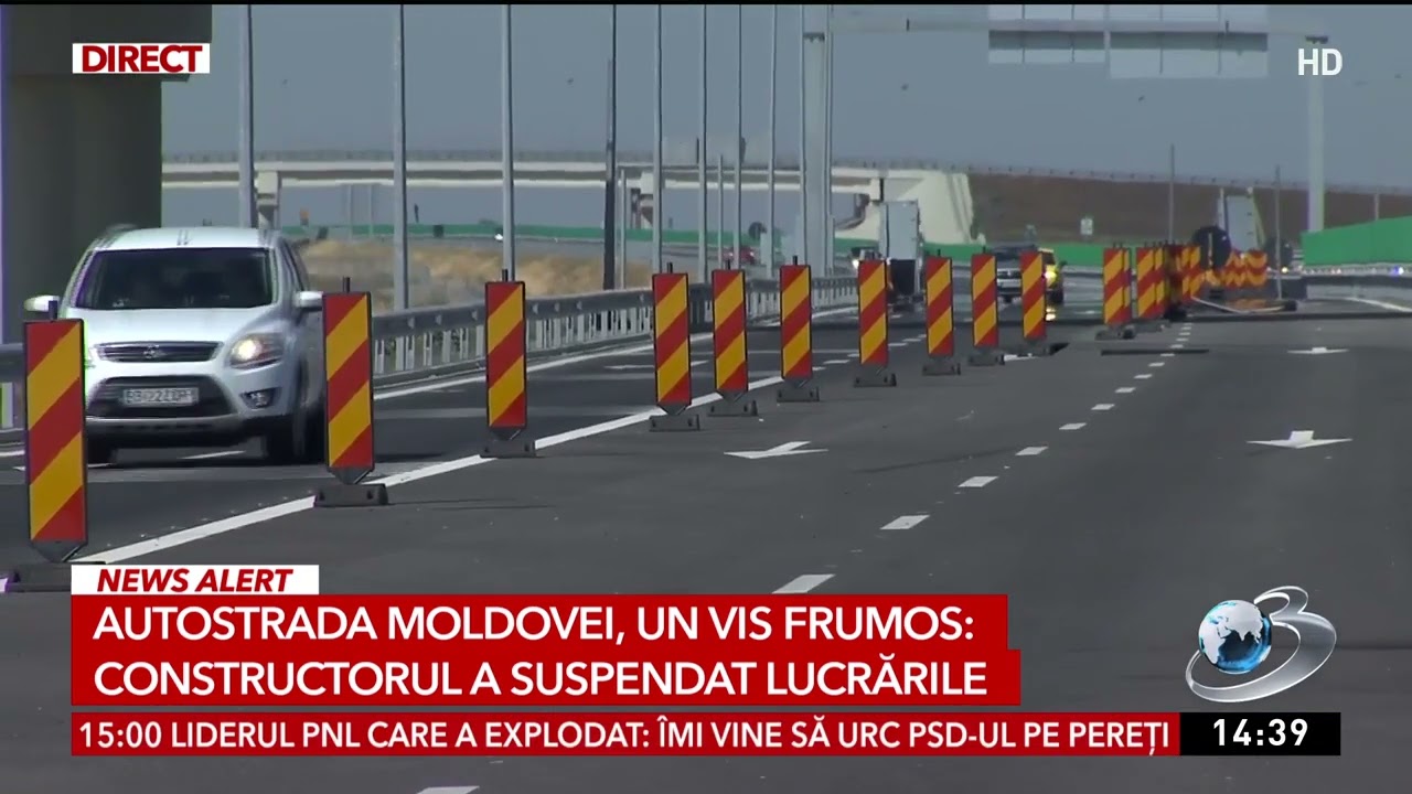 Autostrada Moldovei, un vis frumos: constructorul a suspendat lucrările