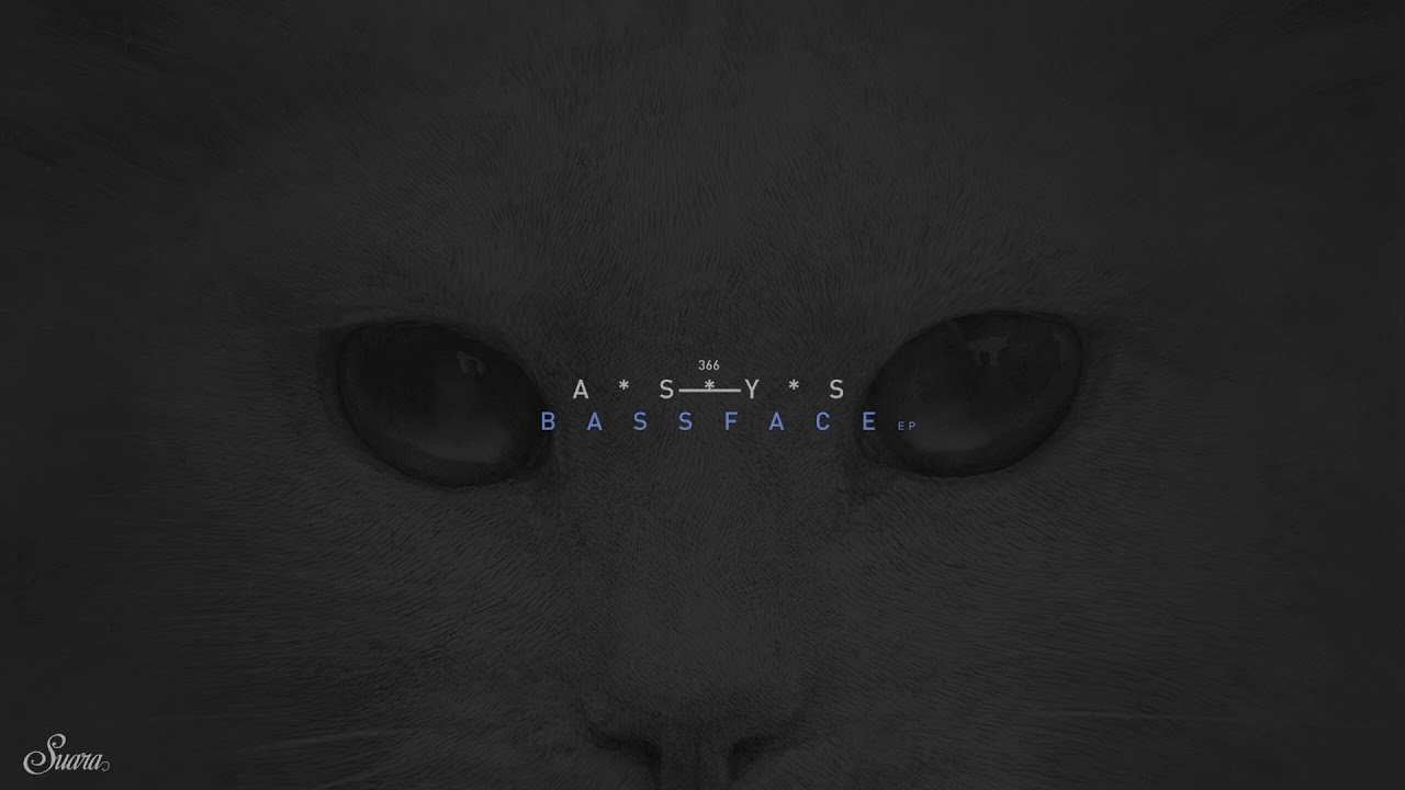 A*S*Y*S - Bassface EP (Bassface & Rave On - In The Mix)