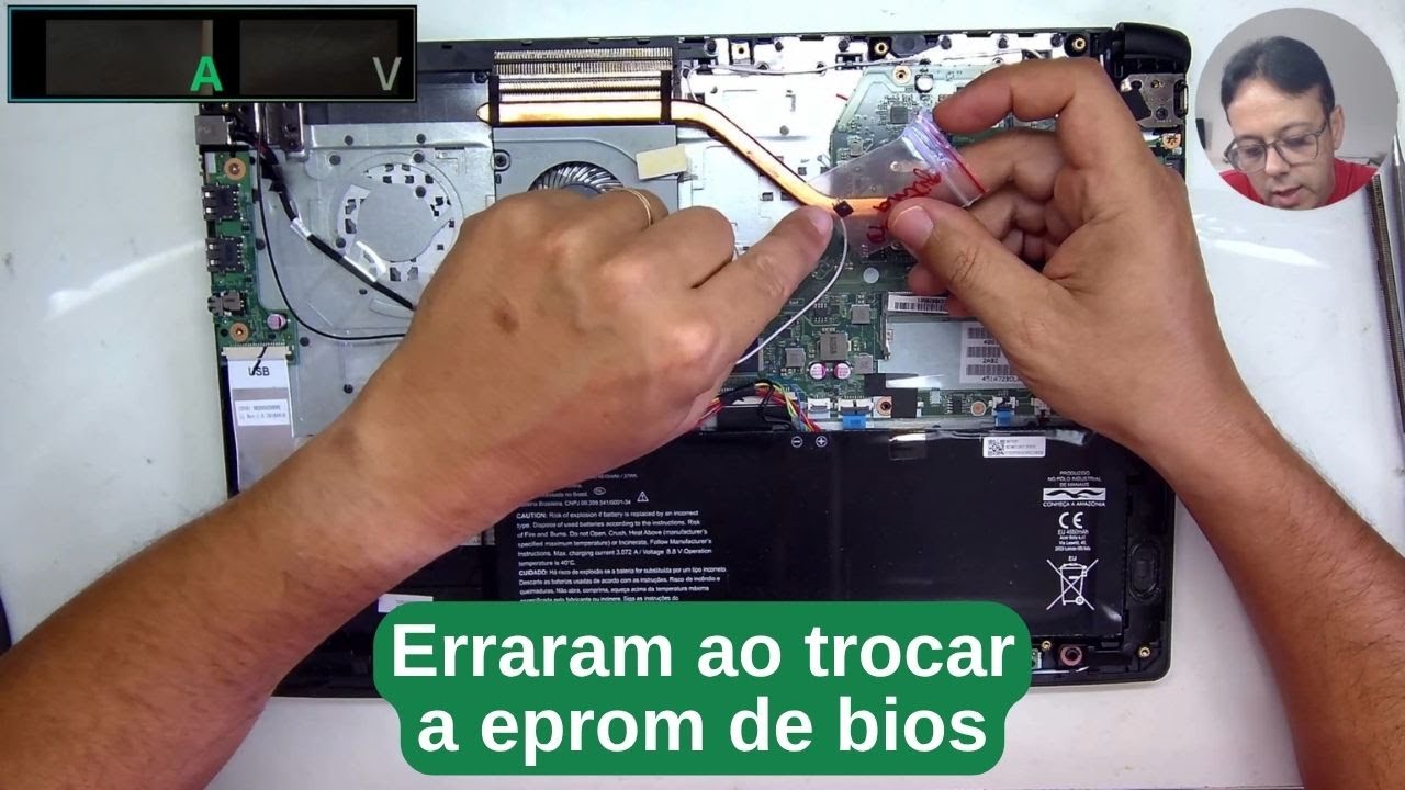 POR QUE N&Atilde;O SE DEVE TROCAR A EPROM DE BIOS? ACER A315-53 ligando sem imagem. Placa LA-E891P.