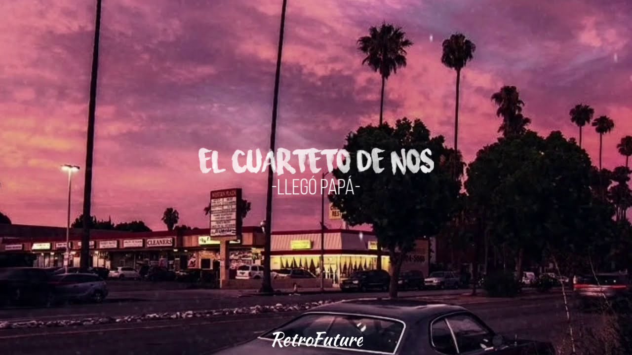 Llegó papá-ᴇʟ ᴄᴜᴀʀᴛᴇᴛᴏ ᴅᴇ ɴᴏꜱ⁽ᴸᵉᵗʳᵃ⁾