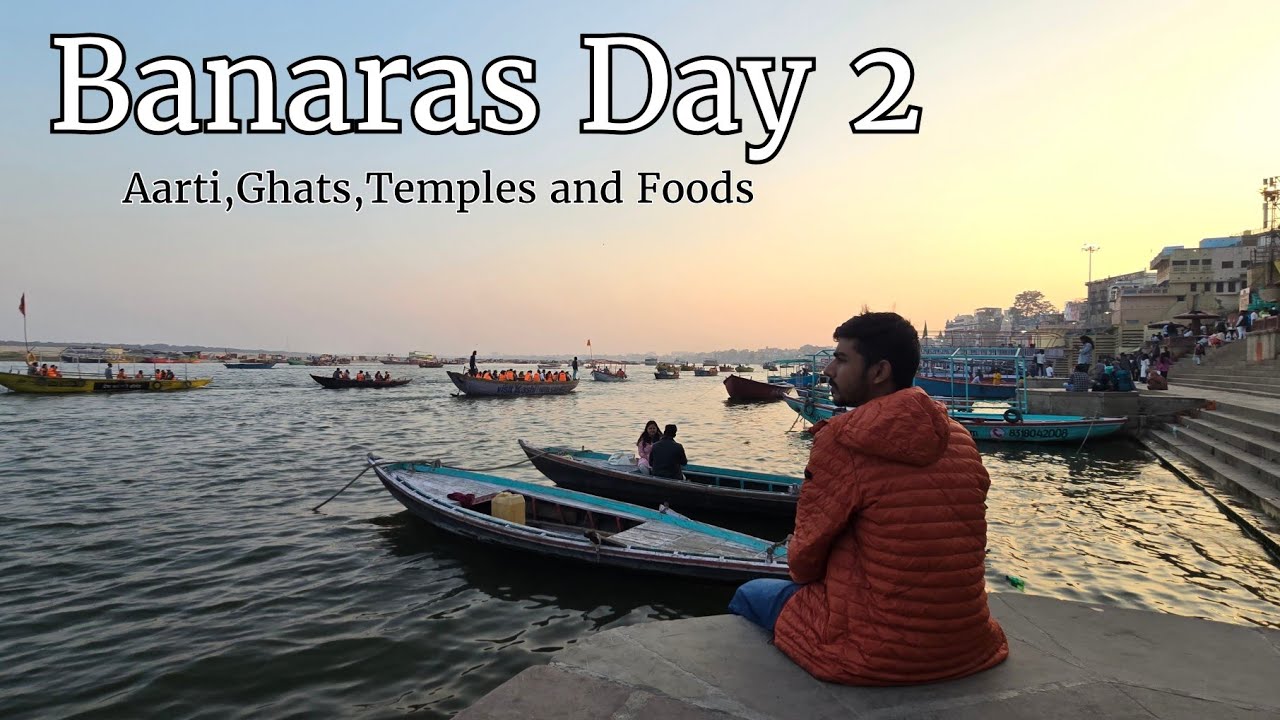 Banaras Ganga Aarti | Subah-e-Banaras se Ganga Aarti tak😍 | Full vlog