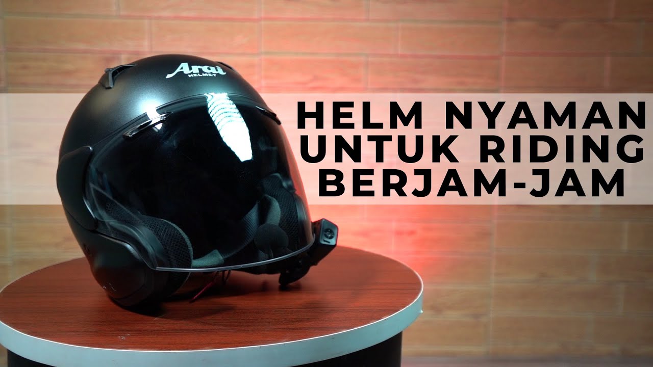 Kenyamanan Helm ARAI !