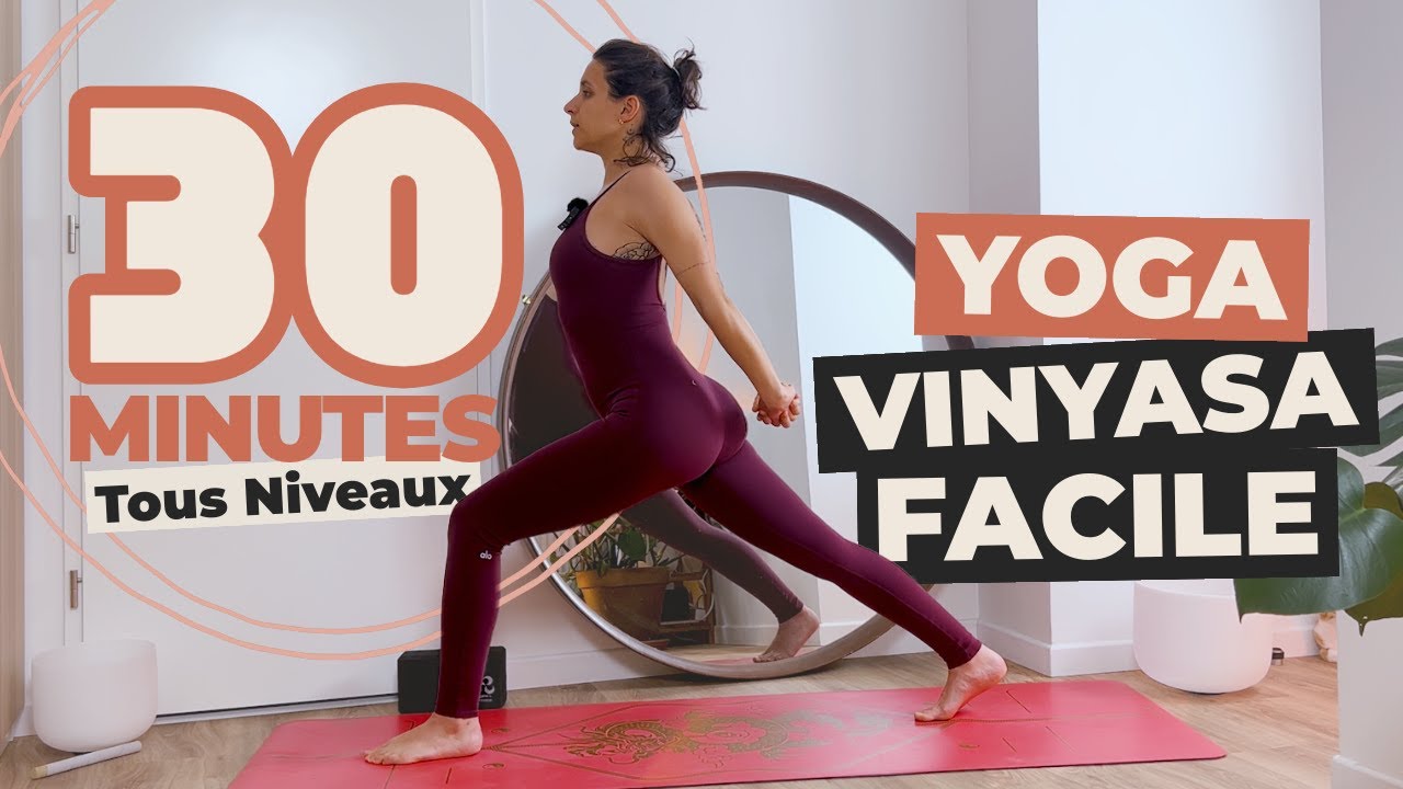 Vinyasa Facile 🔥 30 min - Cardio léger + Étirements + Good vibes